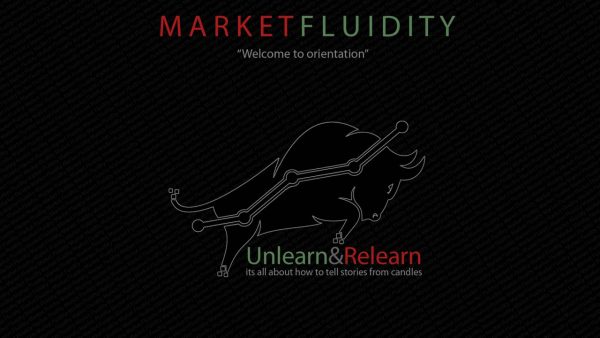 Market Fluidity University - Unlearn and Relearn