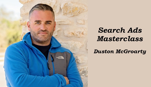search-ads-masterclass-duston-mcgroarty